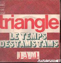 Triangle (FRA) : Le Temps des Tams-Tams